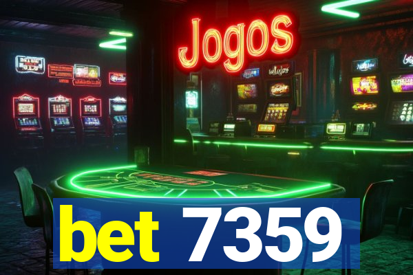 bet 7359